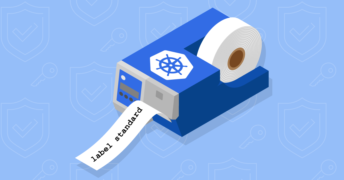 Label standard and best practices for security