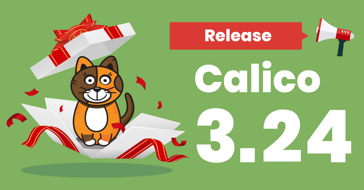 What’s new in Calico v3.24