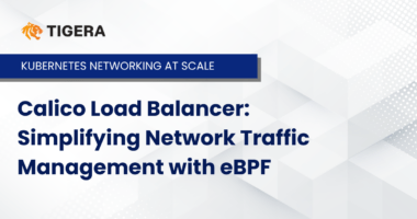 Calico Load Balancer: Simplifying Network Traffic Management with eBPF