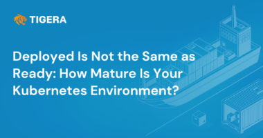Deployed Is Not the Same as Ready: How Mature Is Your Kubernetes Environment?