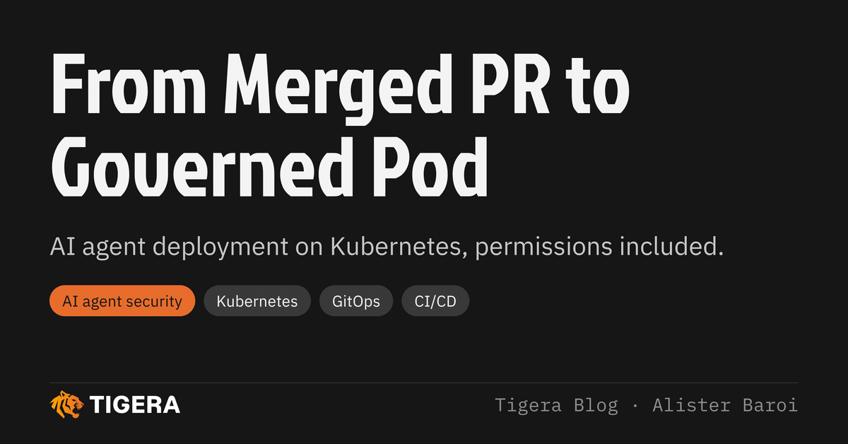 From Merged PR to Governed Pod: Automating AI Agent Deployment on Kubernetes