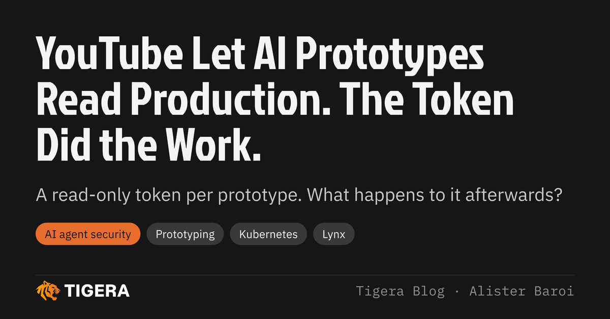 YouTube Let AI Prototypes Read Production. The Token Did the Work.