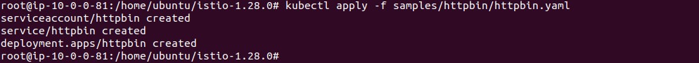 Output of applying the httpbin sample service and deployment