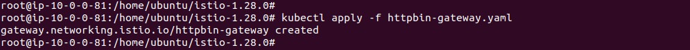 Output of applying the httpbin gateway