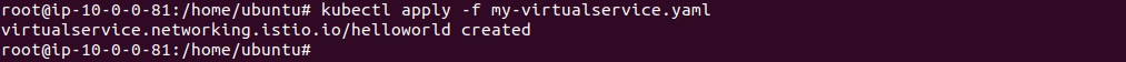 Output of applying the helloworld virtual service