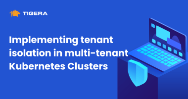 Implementing tenant isolation in multi-tenant Kubernetes Clusters